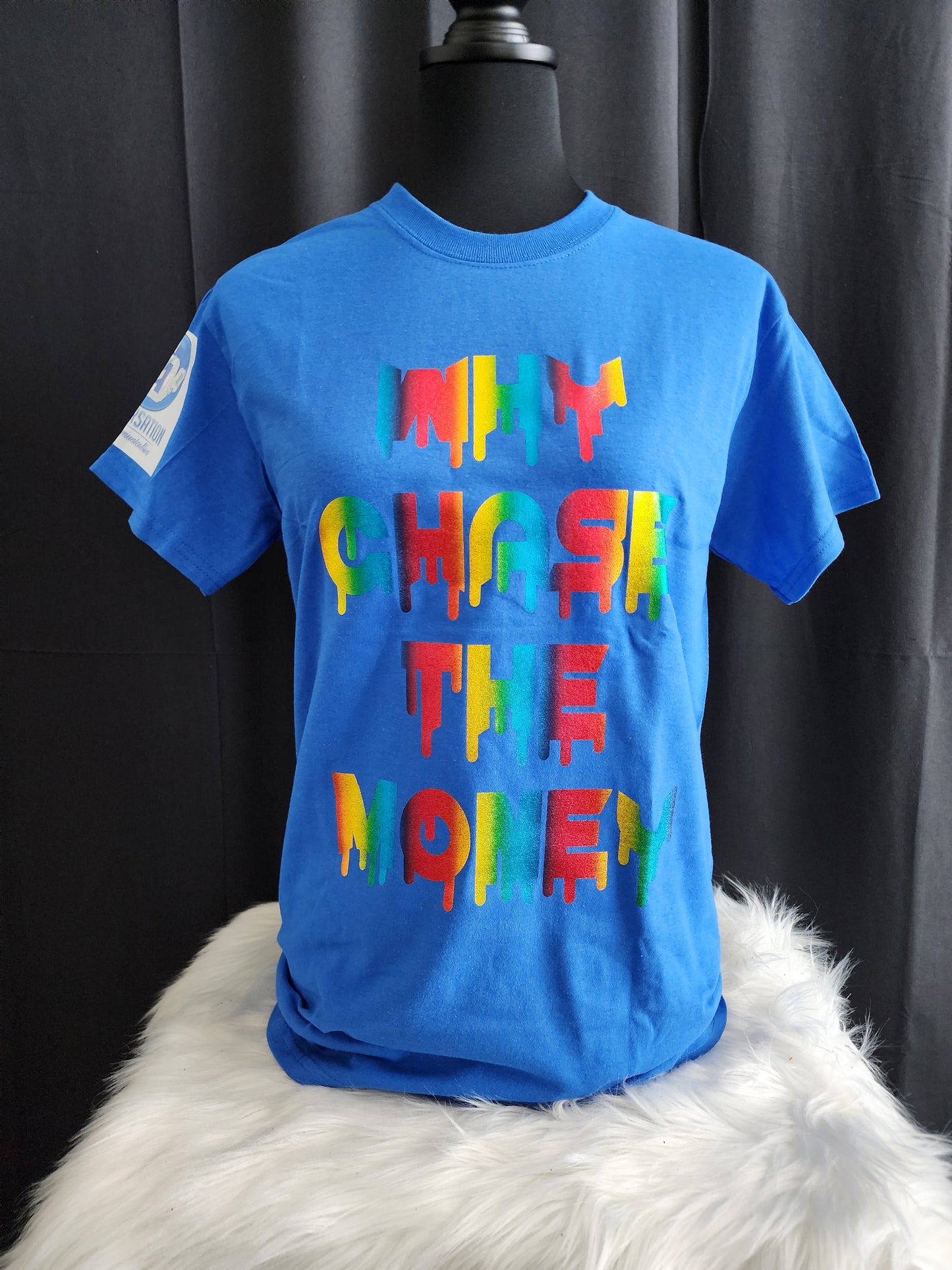 Why Chase The Money Tee