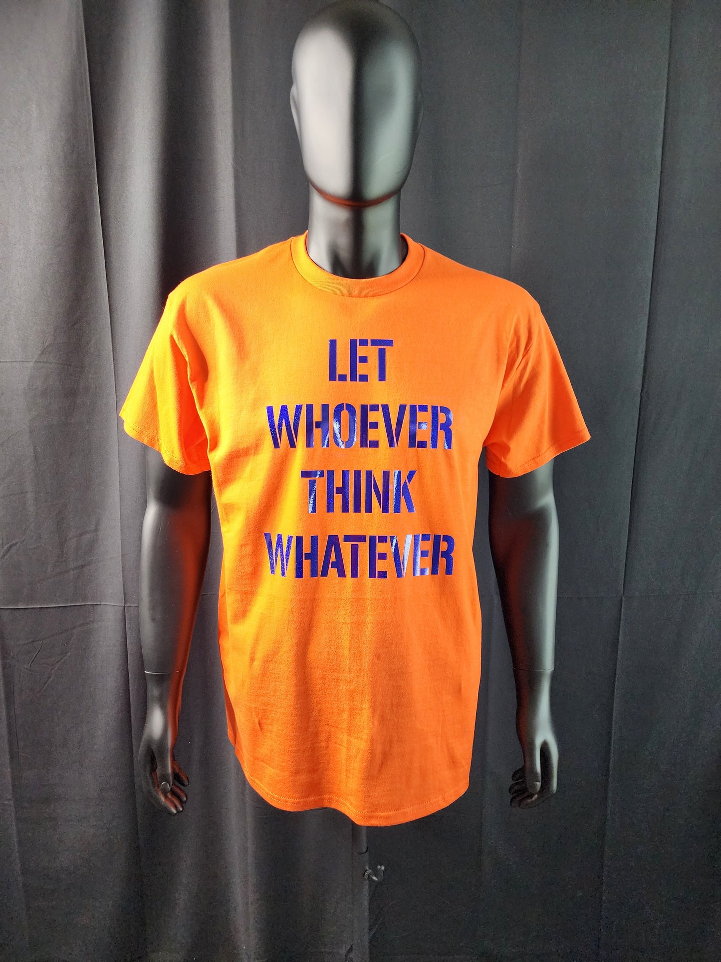 Let Whoever Think Whatever