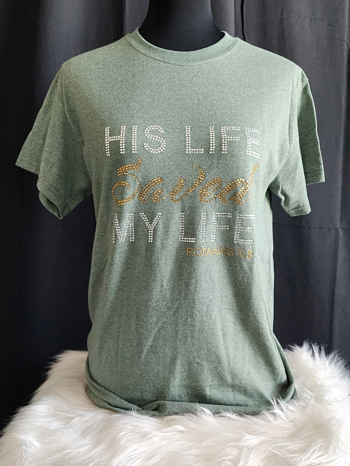 His Life Saved My Life Bling Tee