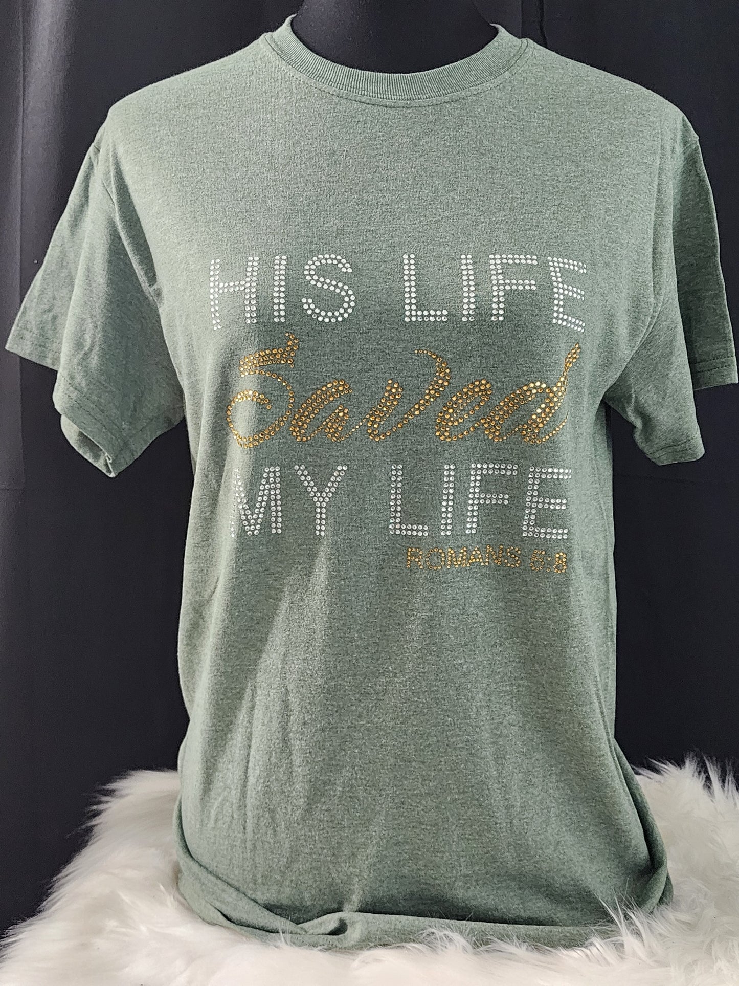 His Life Saved My Life Bling Tee