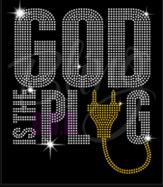 God Is The Plug Bling Tee