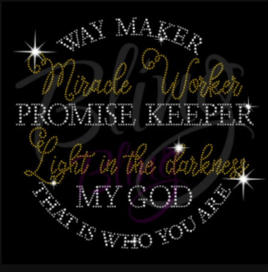 Way Maker Miracle Worker Bling Tee