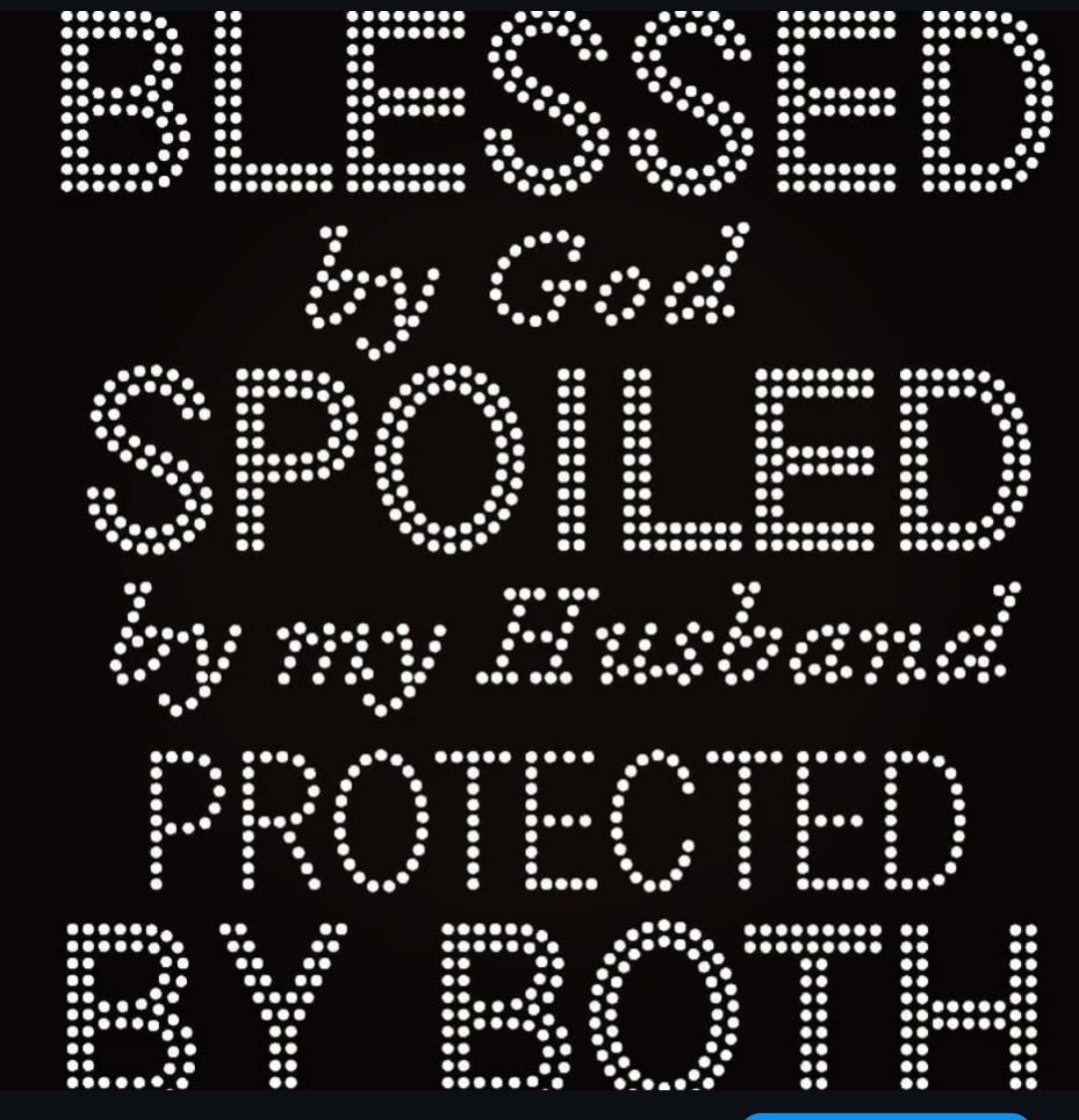 Blessed By God Spoiled By My Husband Bling Tee