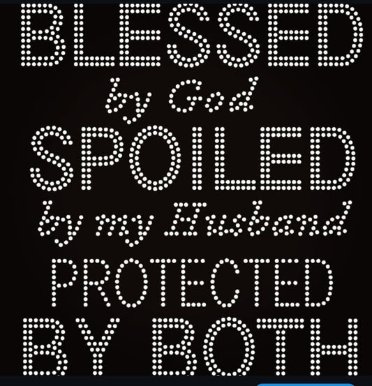 Blessed By God Spoiled By My Husband Bling Tee